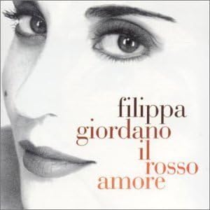Filippa giordano - il rosso amore AudioCD [Audio CD] filippa giordano