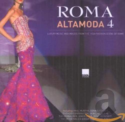 Roma Alta Moda 4 [Audio CD] Various Artists