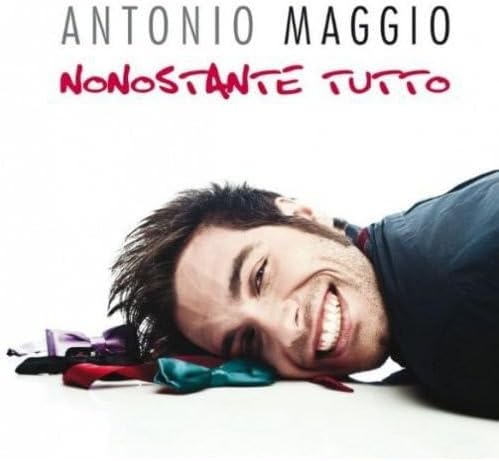 Nonostante Tutto [Audio CD] Maggio A.