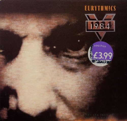 1984 (For The Love Of Big Brother) [Vinile] Eurythmics