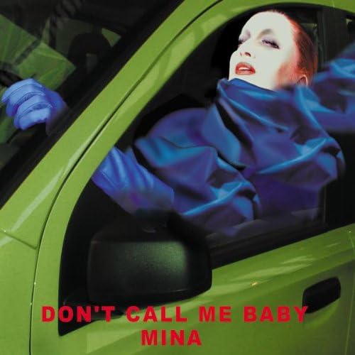 Don't Call Me Baby [Audio CD] Mina