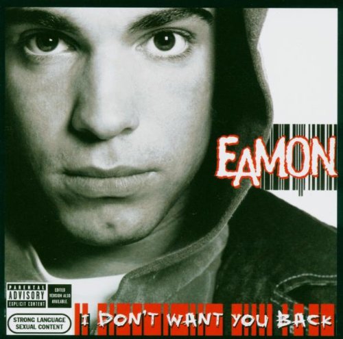 I Don't Want You Back [Audio CD] Eamon