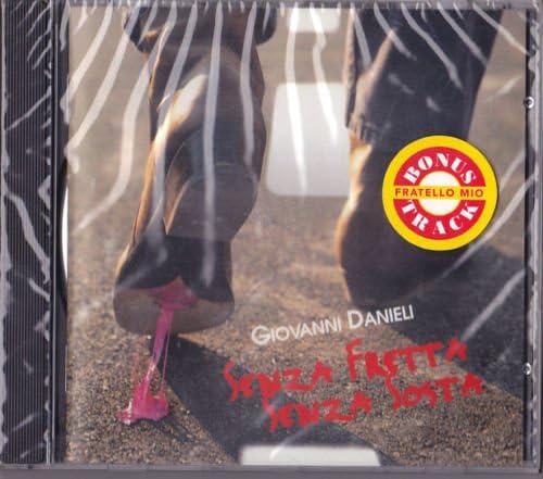 SENZA FRETTA SENZA SOSTA [Audio CD]