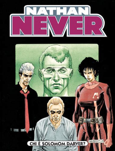 NATHAN NEVER N.125 - Chi è Solomon Darver? [Fumetto]