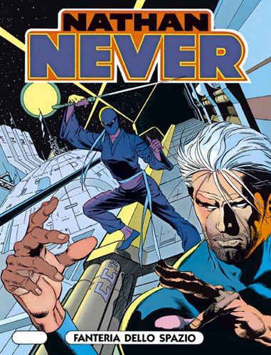 NATHAN NEVER N.11 - Fanteria dello Spazio [Fumetto] n.d.