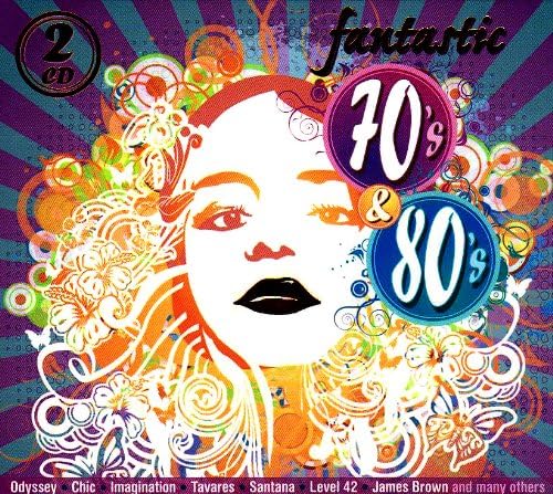 Fantastic 70s and 80s [Audio CD]