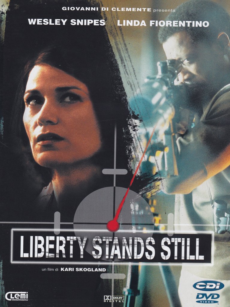 Liberty stands still [DVD]