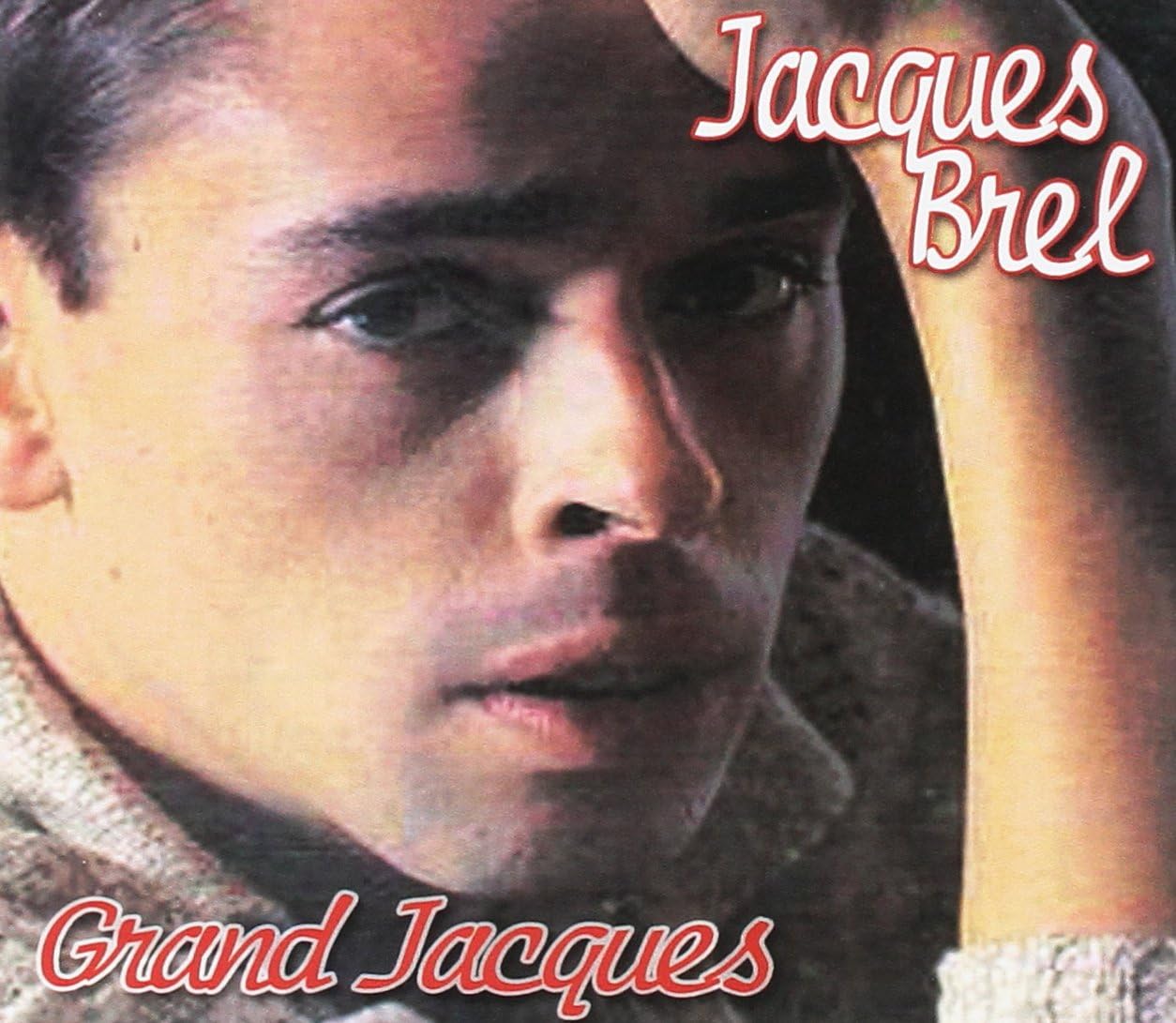 Grand Jacques [Audio CD] Jacques Brel