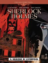Il demone di Liverpool. Sherlock Holmes - John Reppion