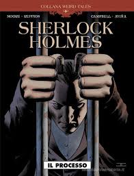 Il processo. Sherlock Holmes