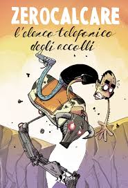 L'elenco telefonico degli accolli. Nuova ediz. - Zerocalcare