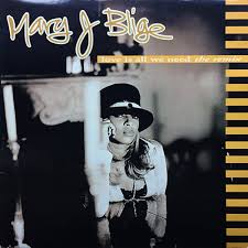 Mary J. Blige - Love Is All We Need The Remix 1997