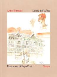 Lettere dall'Africa - Arthur Rimbaud - Hugo Pratt - - Libro