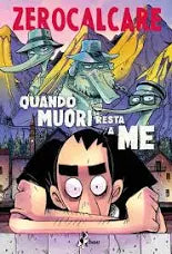 Quando muori resta a me Zerocalcare - Libro